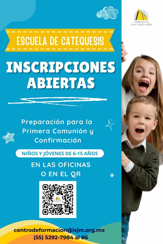 Inscripciones abiertas Escuela de Catequesis para niños y jóvenes de 6 a 15 años.