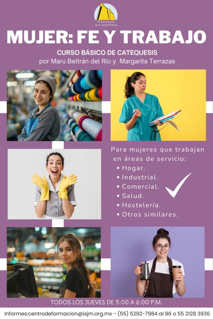 Mujer: Fe y Trabajo. Curso Básico de Catequesis, para mujeres que trabajan en áreas de servicio.