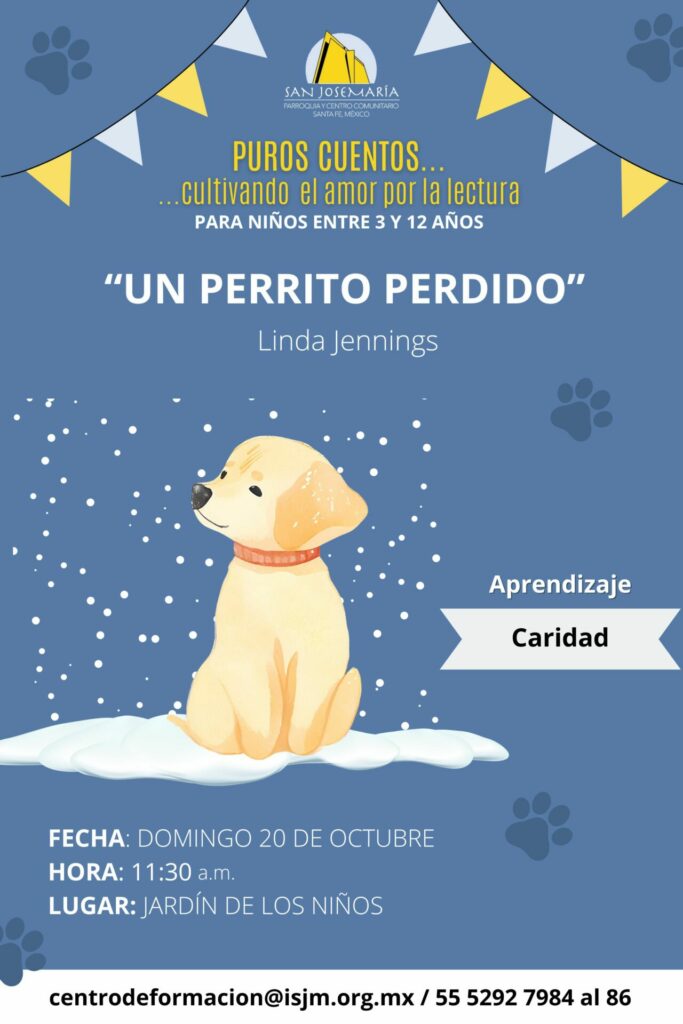 Puros Cuentos, “Un perrito perdido”. Aprendizaje: caridad